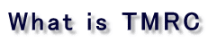 What is TMRC